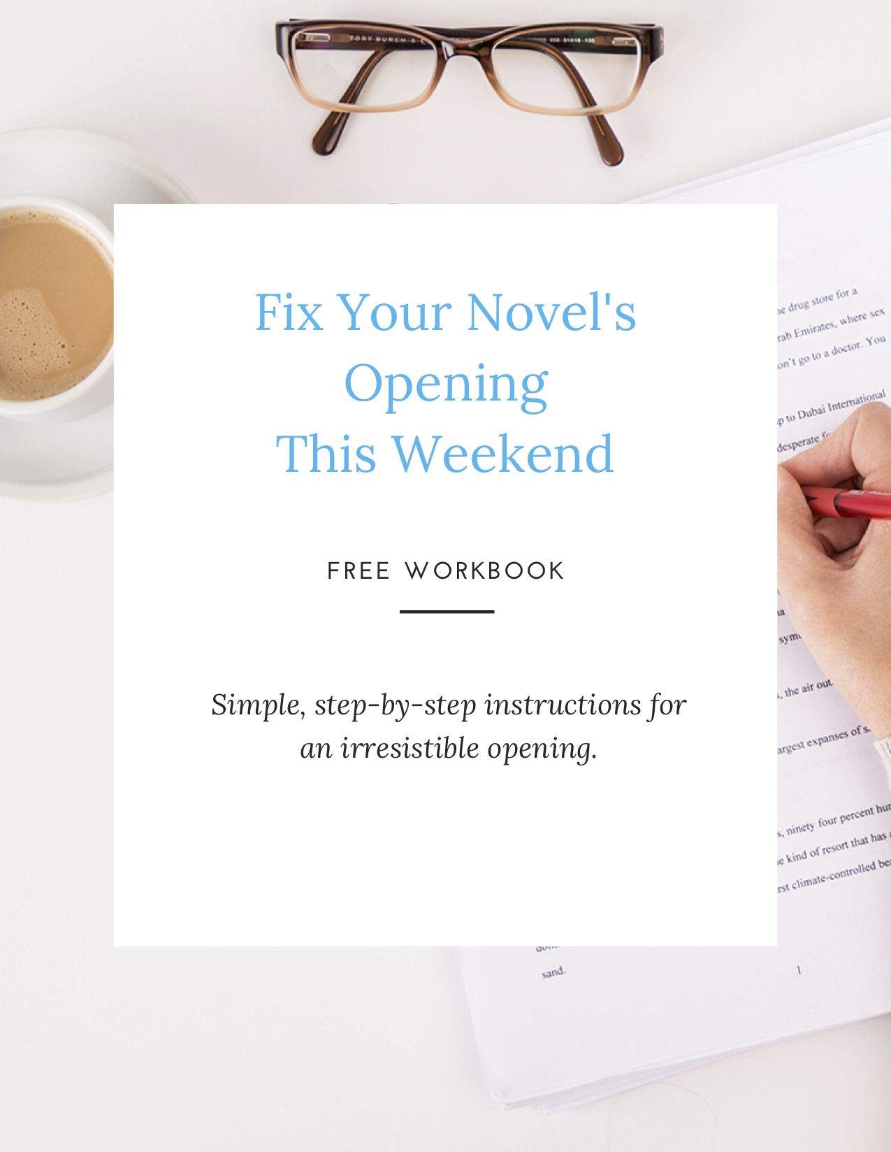 How to revise your novel. Developmental Editing
