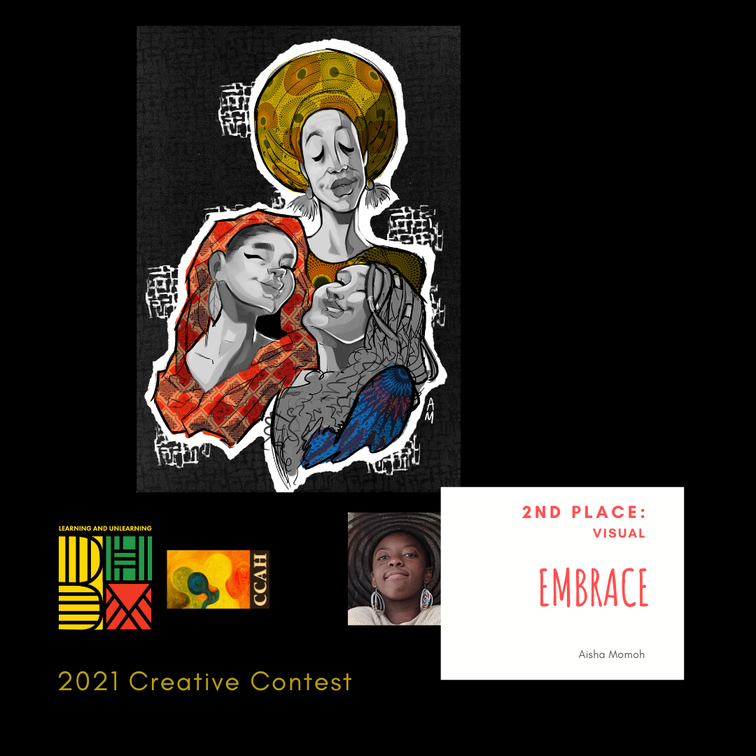  2nd place: Visual Winner, Embrace by Aisha Momoh  An illustration of an elder Black woman smiling with two younger Black people smiling and looking up at the elder. The person on the right has a red and brown checkered scarf, the person on the right