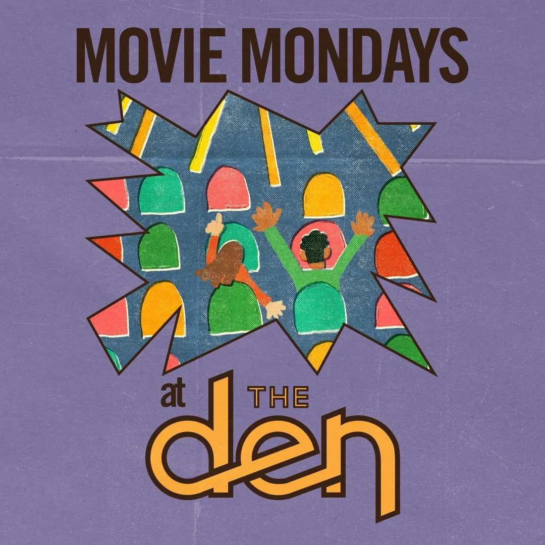 Movie Mondays at the Den (DAV)