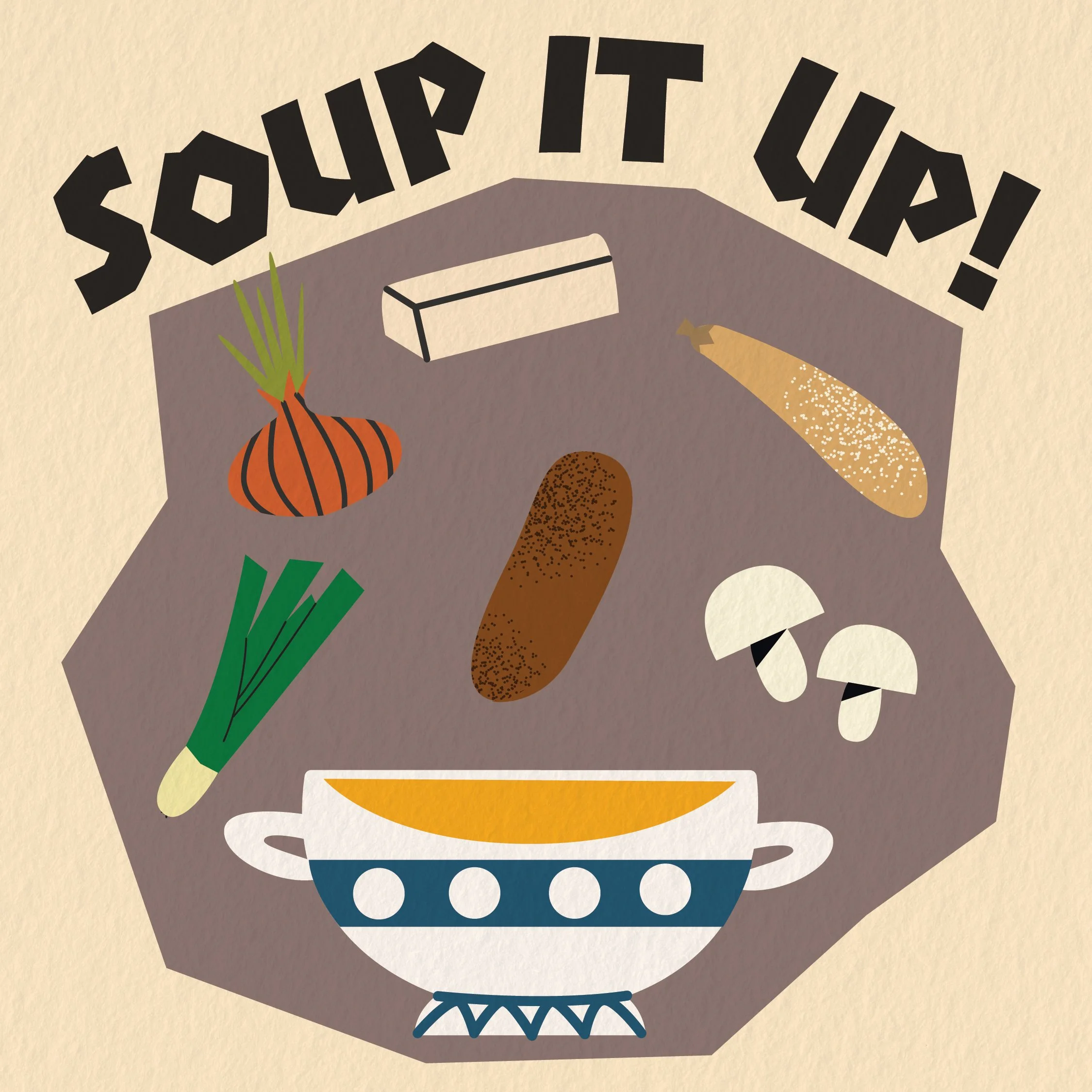 Soup It Up! (All Campuses)