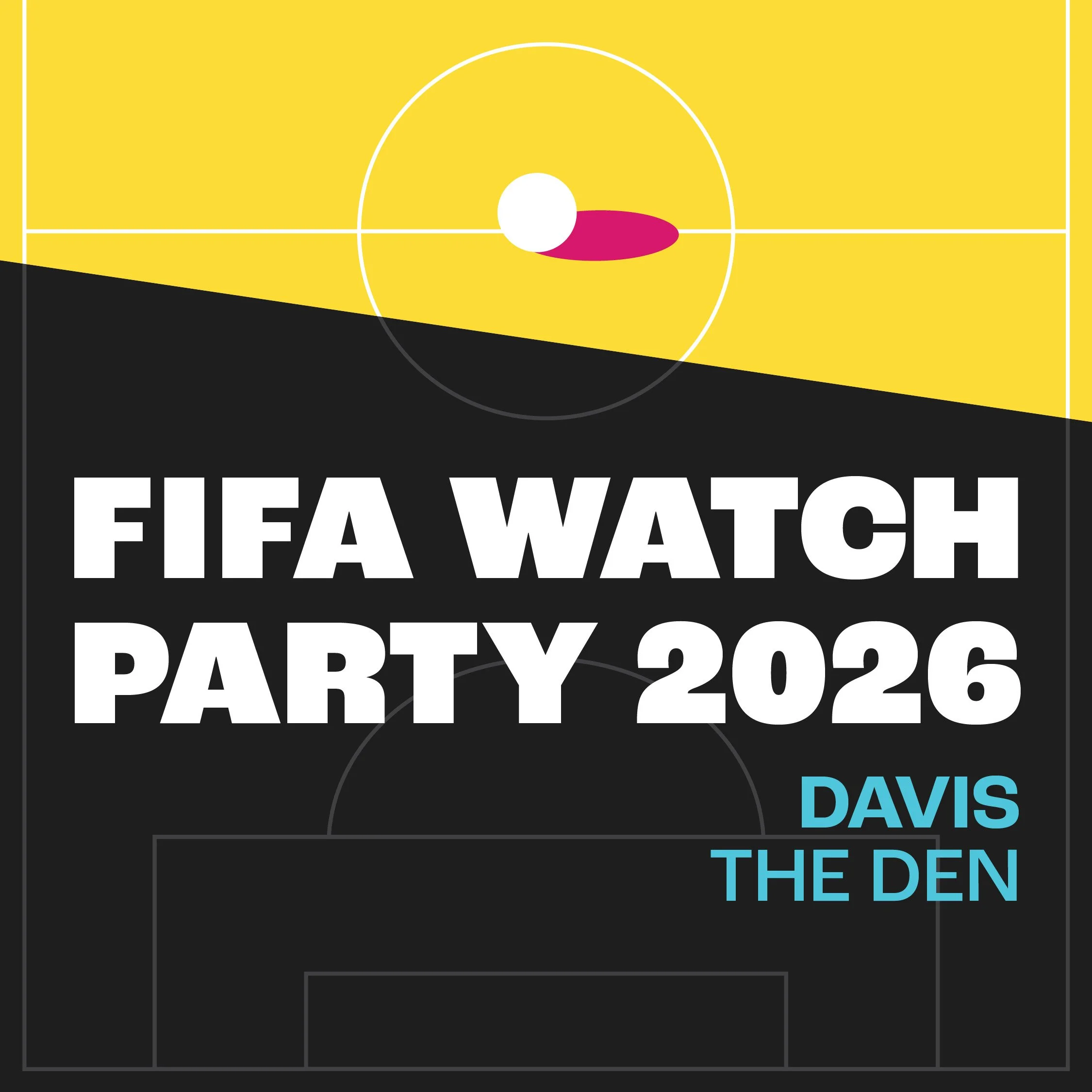 FIFA WATCH PARTY (DAV)