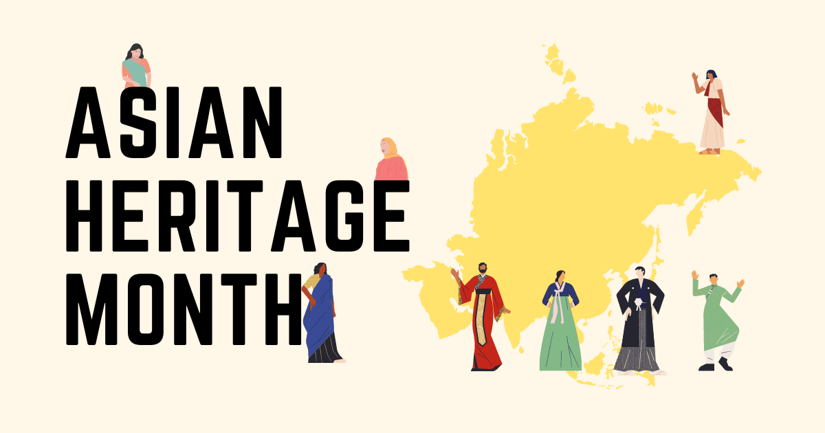 Asian Heritage Month