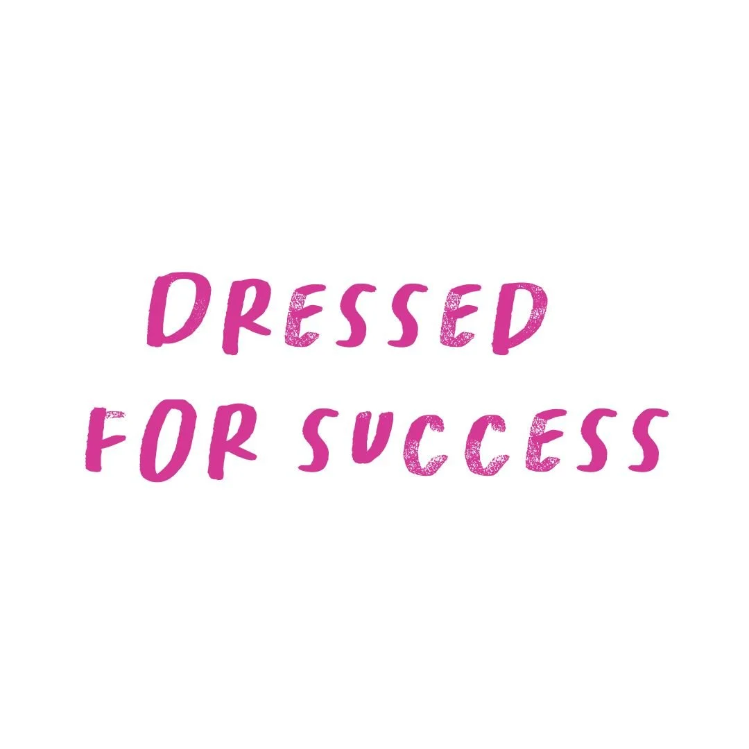 Dressed for Success