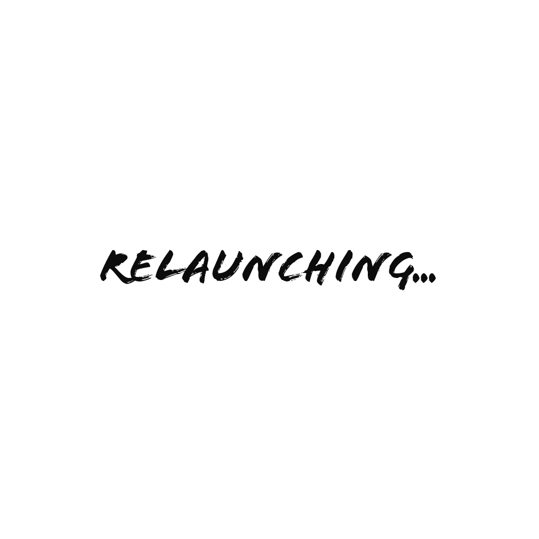 Relaunching
