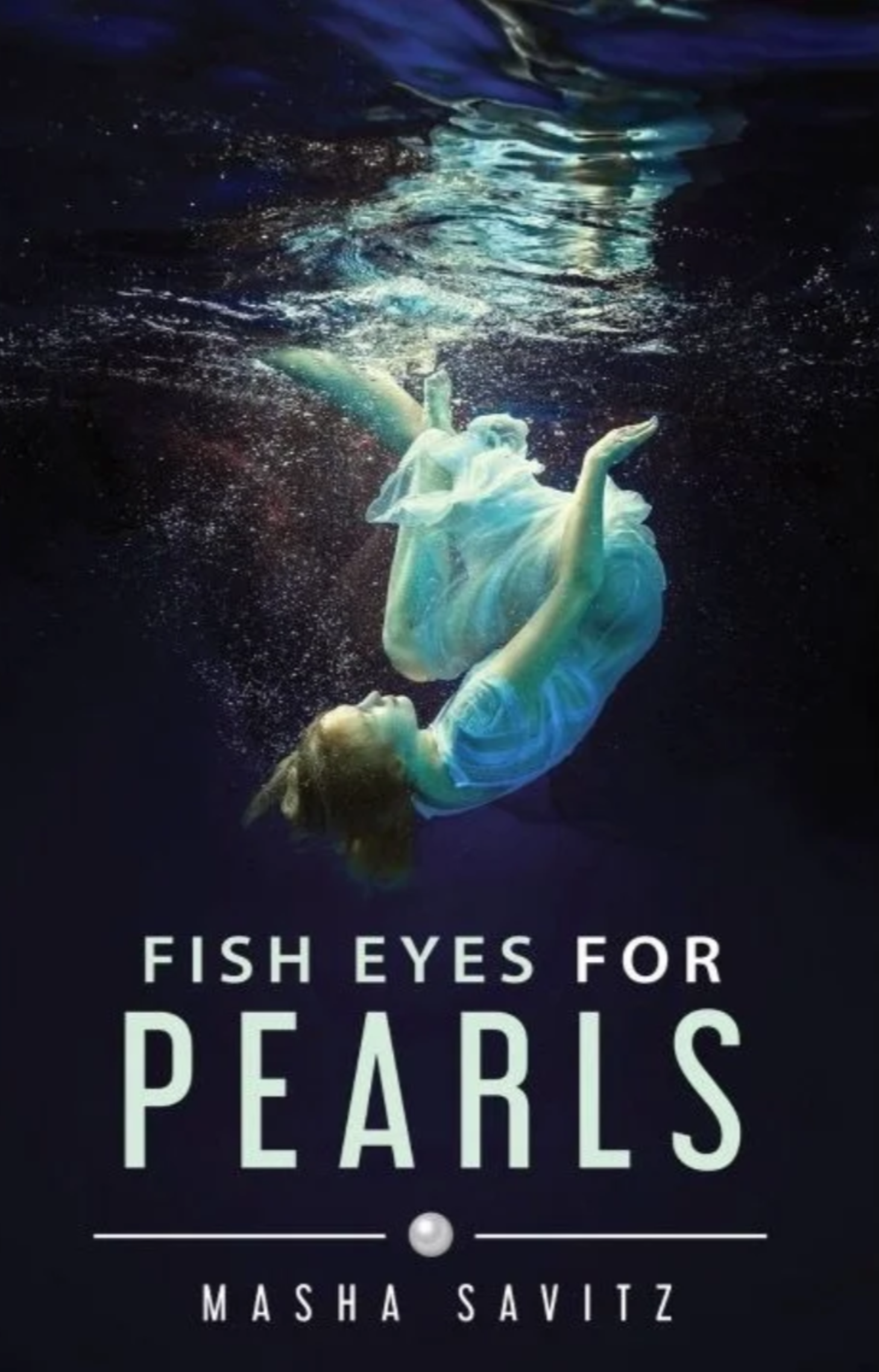Fish Eyes for Pearls book cover design by iLoveMyCover