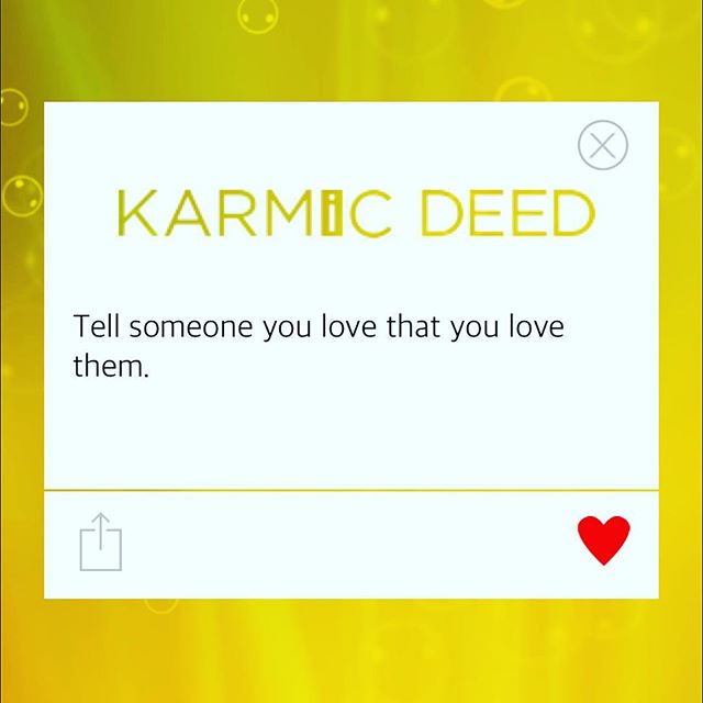 Saying this to people you love matters. It's nice to hear #karmic #karma #karmicdeeds #love #gooddeeds #kindness #iloveyou