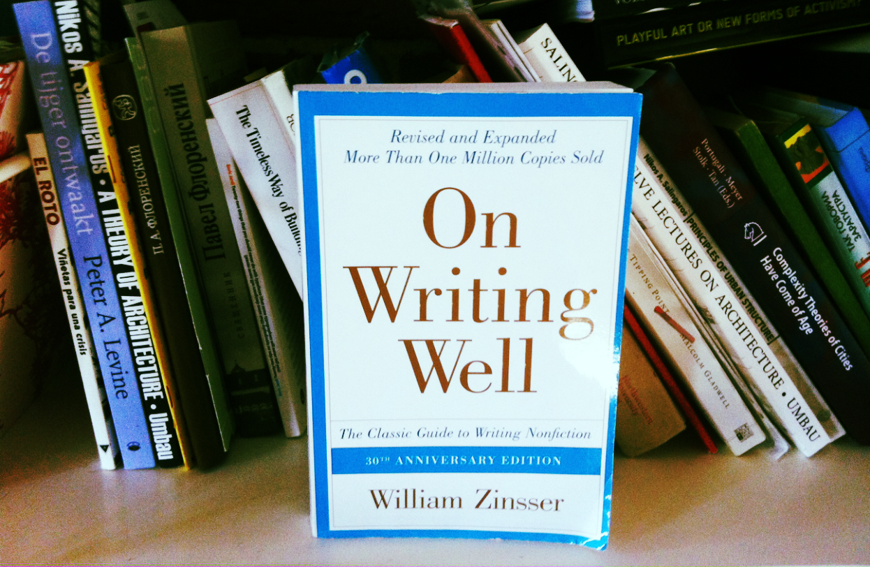 <i>On Writing Well</i> William Zinsser
