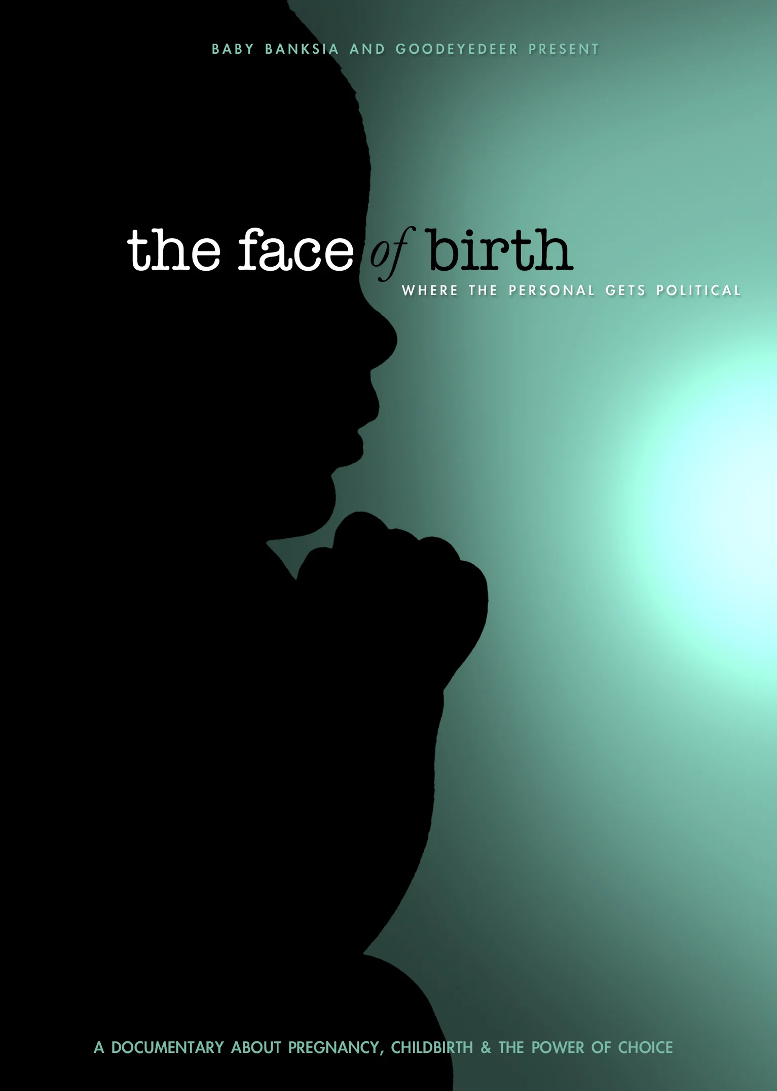 THE FACE OF BIRTH