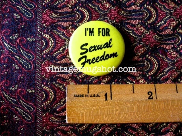 "I'm For Sexual Freedom" Button