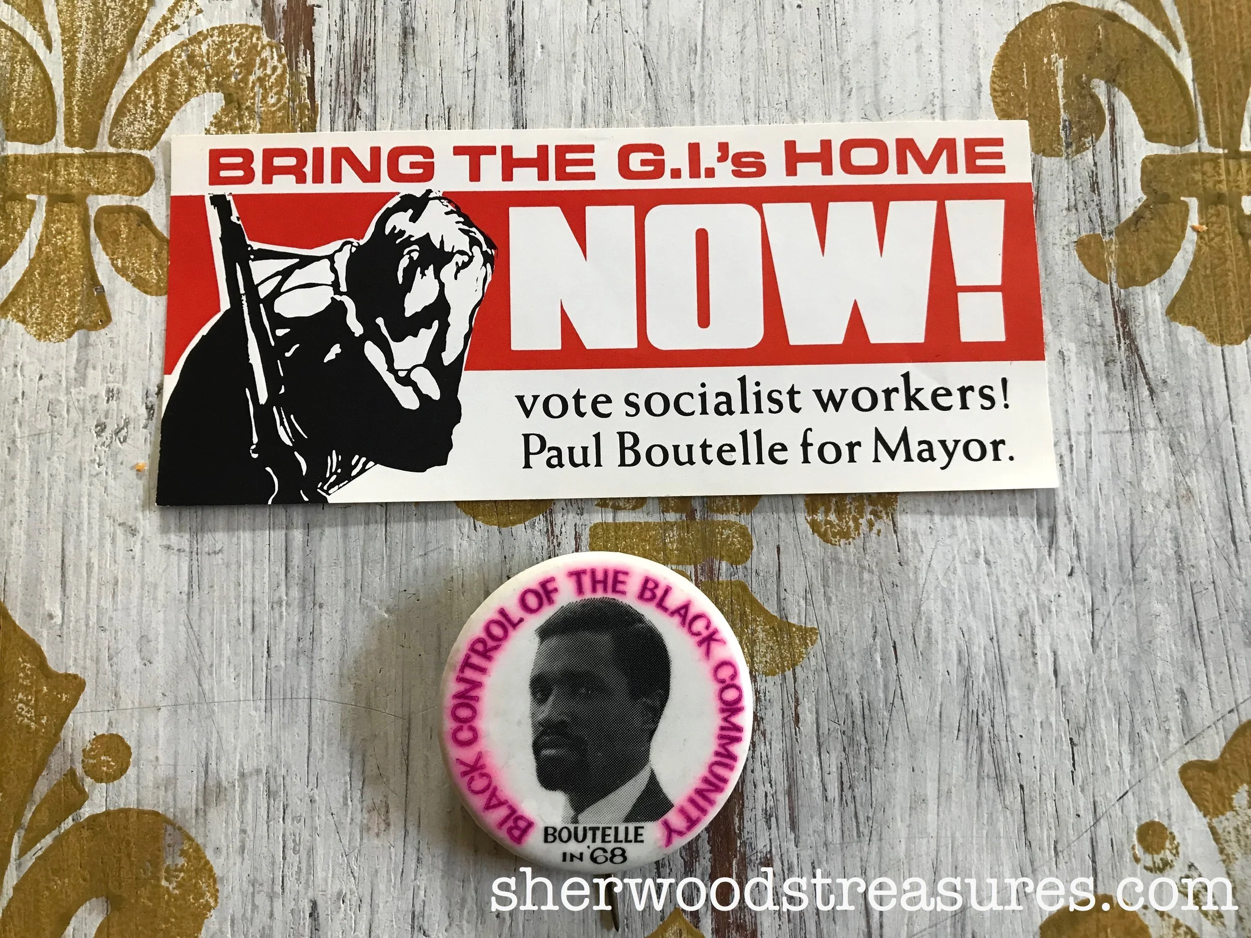 Paul Boutelle "Black Control of the Black Community" Pinback and "Bring The G.I’s Home" Flier