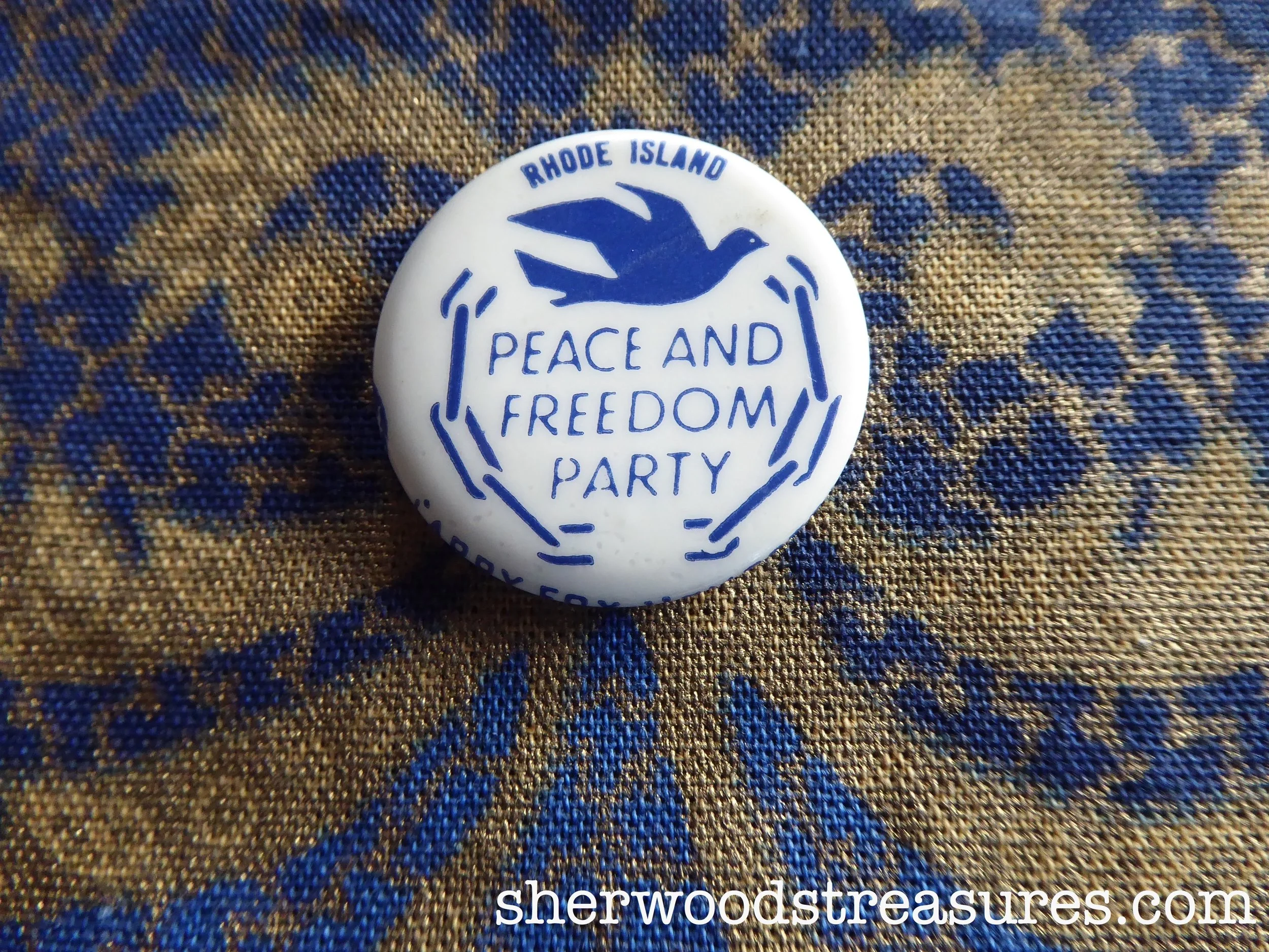 "Rhode Island Peace and Freedom Party" Button