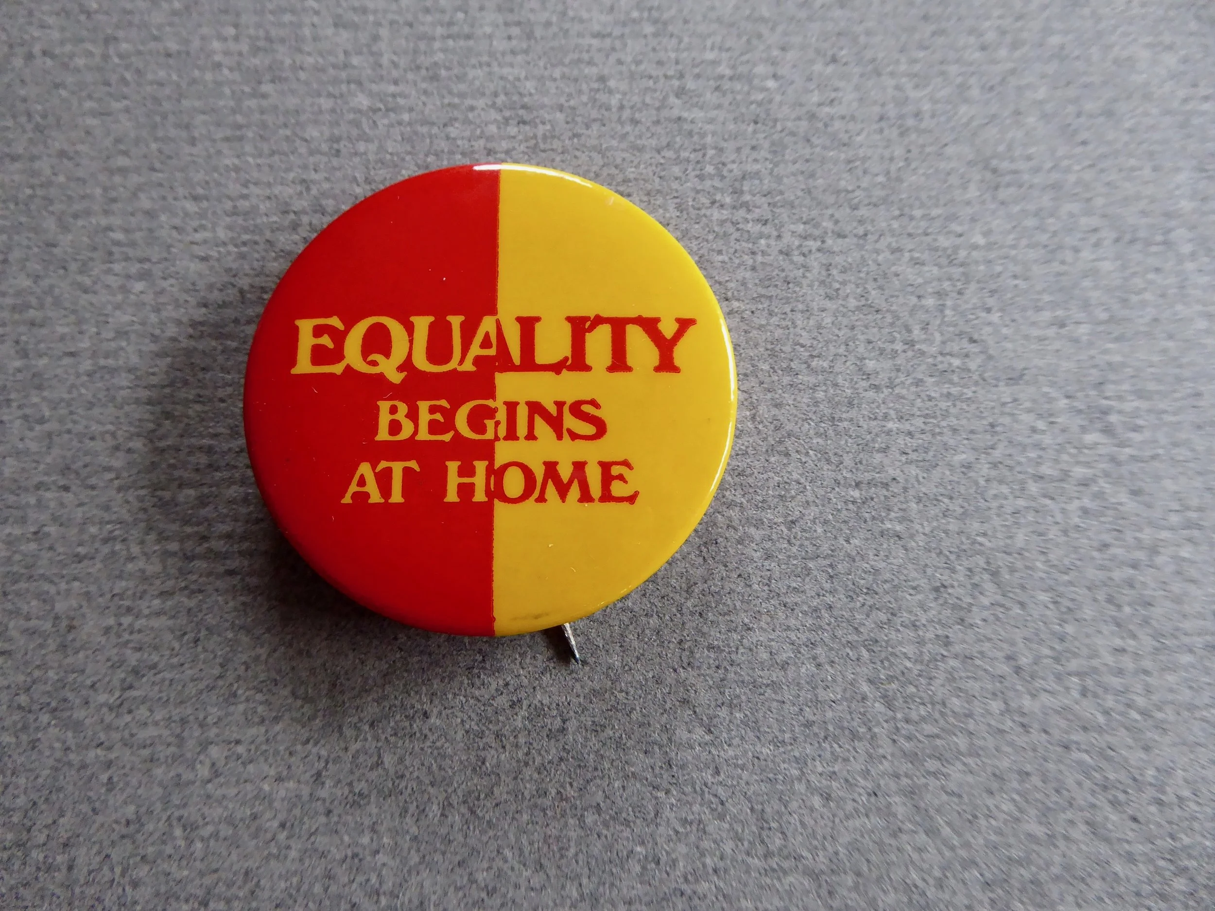 "Equality Begins at Home" Button