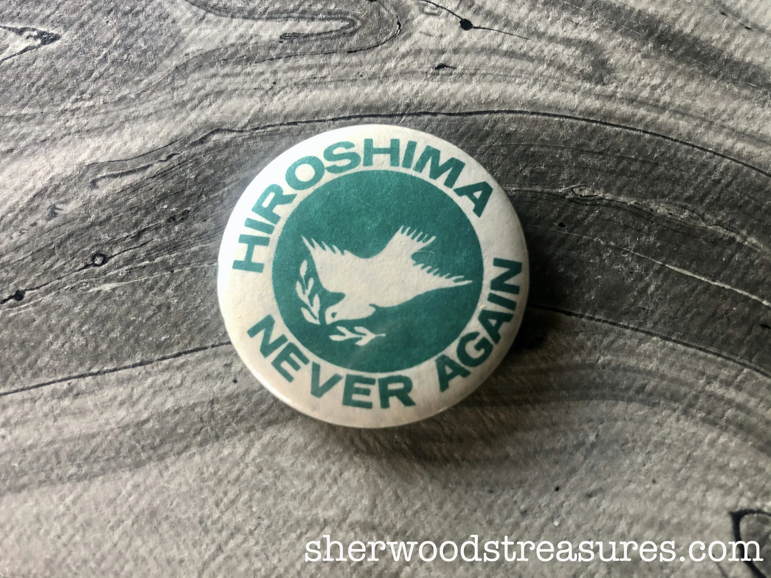 Hiroshima Never Again 1981 Button