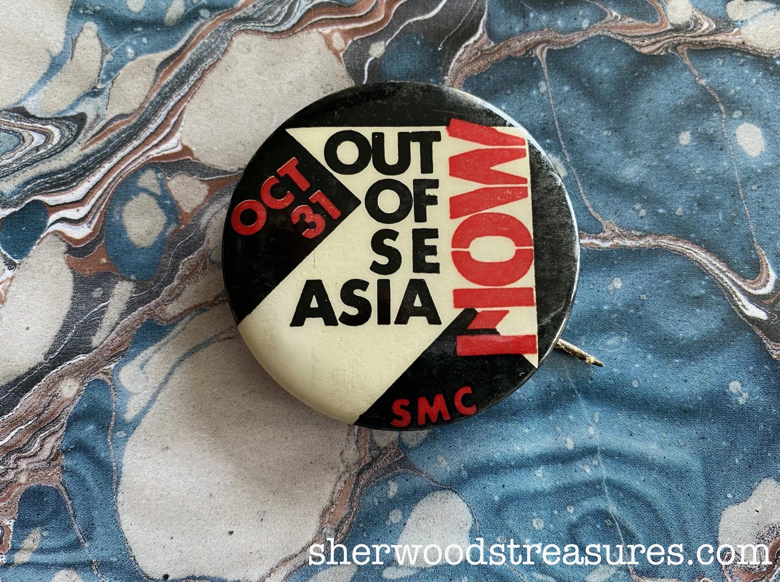 "Out of Asia Now" Student Mobilization Committee Anti-War Button