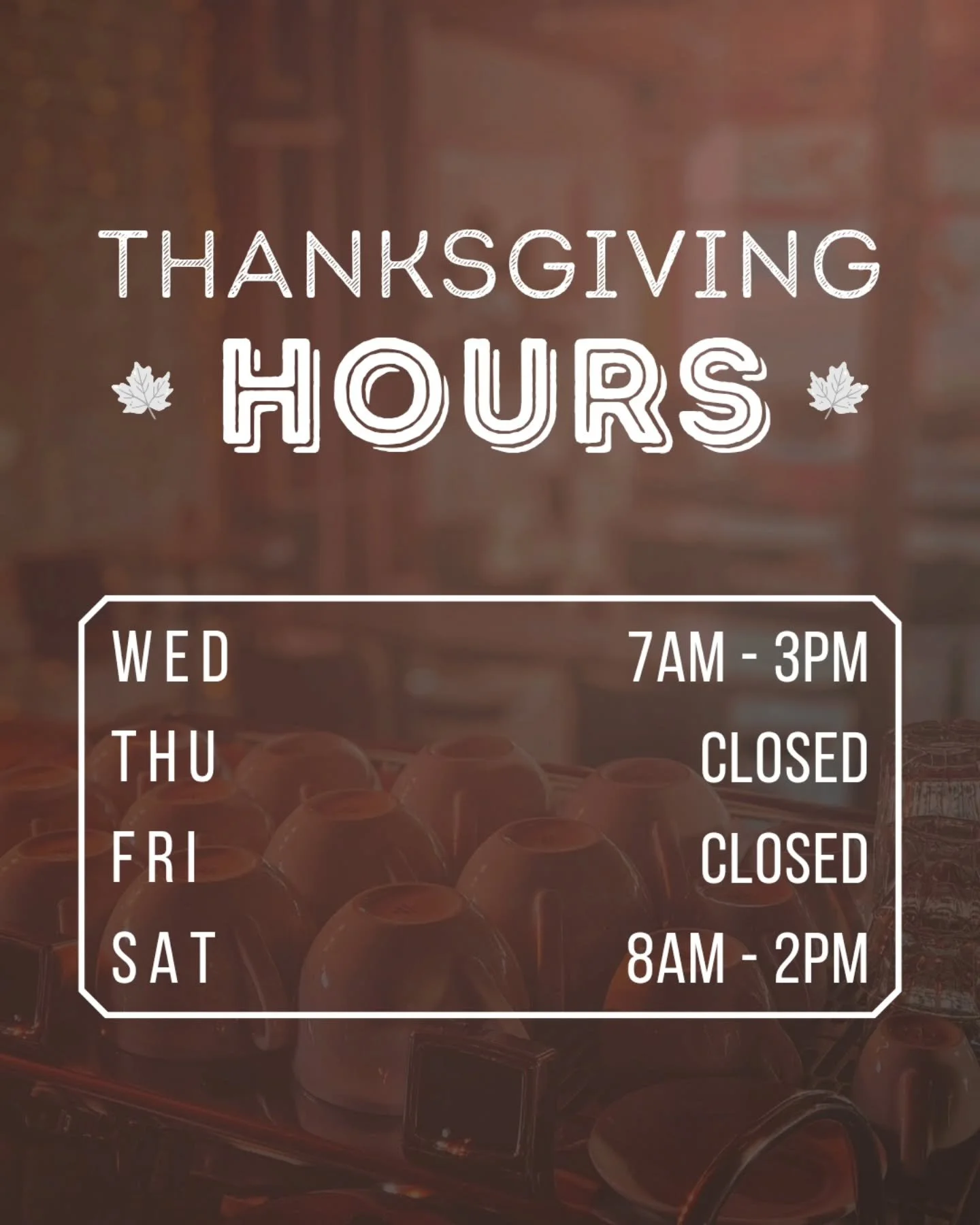 🍁 THANKSGIVING 🍁

Both locations will be closed Thursday and Friday this week for our team to be able to spend time with family for Thanksgiving. Regular hours will resume on Saturday!

#heritagecoffeehouse #reddingca #shastalakeca #northerncalifor