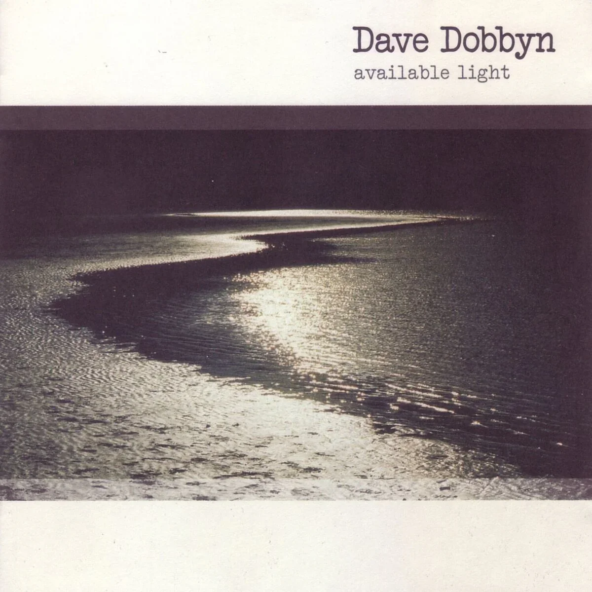 Dave Dobbyn – Available Light .webp