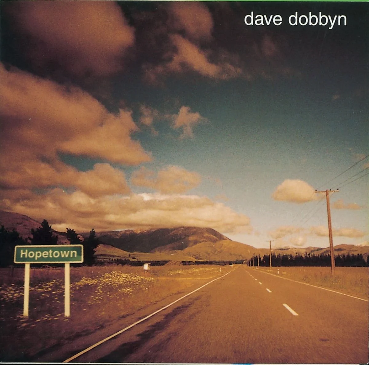 Dave Dobbyn – Hopetown .jpg