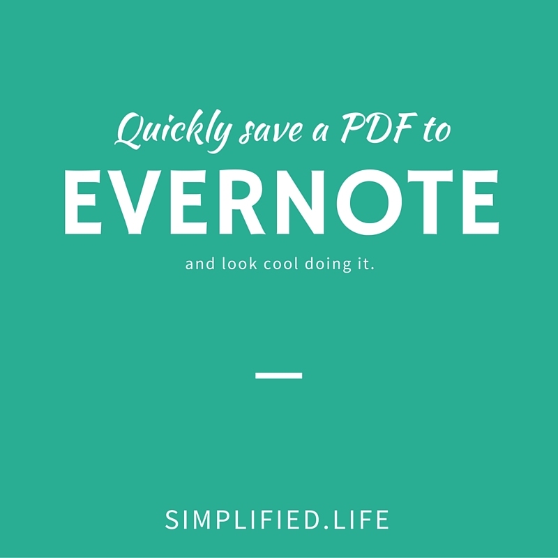 Keyboard Shortcut to Quickly Save a PDF to Evernote