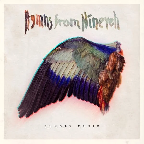 Hymns From Nineveh: Sunday Music