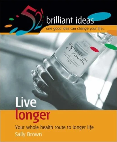 Live Longer by Sally Brown