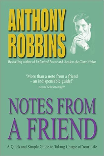 Notes from a Friend by Anthony Robbins
