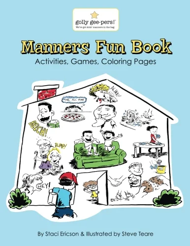 Manners Fun Book: A fun workbook with activities for pre-k through elementary school years 