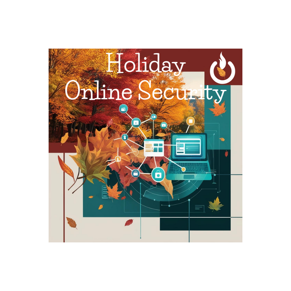 Manage Increased Online Activity Securely During the Holiday Season