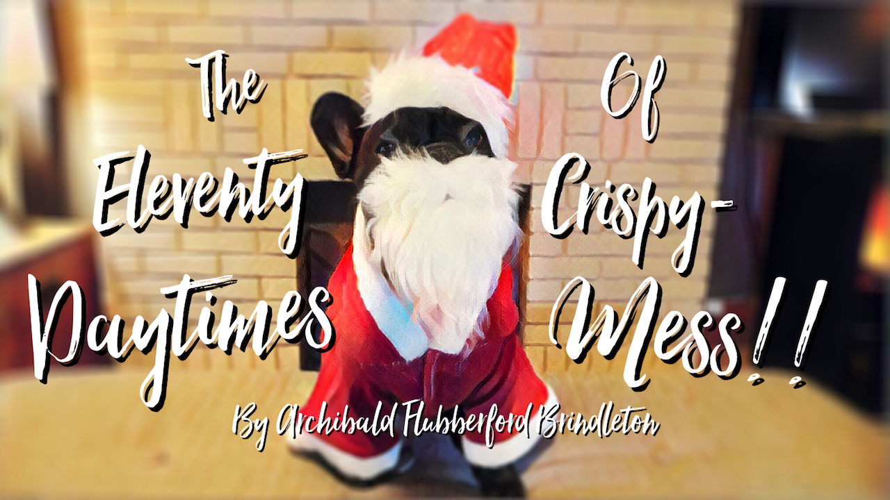 THE ELEVENTY DAYTIMES OF CRISPYMESS: FORT VERSE (1 photo + poem) 