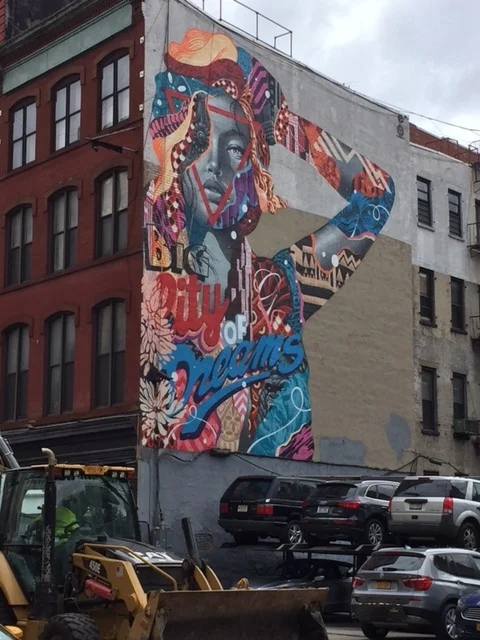 The "Big City of Dreams" -- one of NYC's many murals -- this one was in Lower Manhattan.
