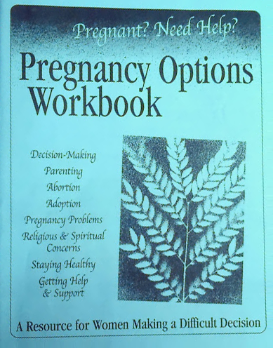 Pregnant? Need Help? Pregnancy Options Workbook, Published by ACP