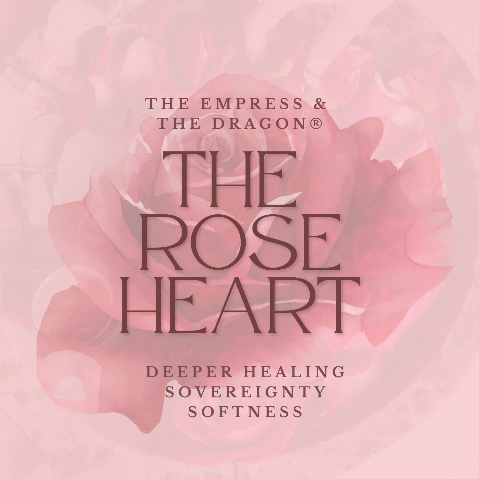 The Rose Heart - Flower Essence Trilogy