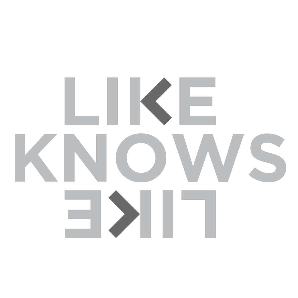 Like Knows Like