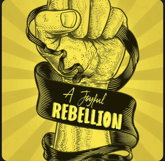 COMING SOON! A Joyful Rebellion with James White