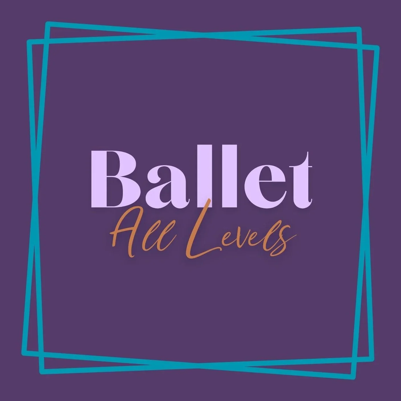 Ballet- All Levels