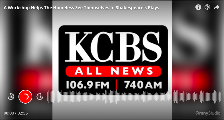A Workshop Helps The Homeless See Themselves In Shakespeare's Plays