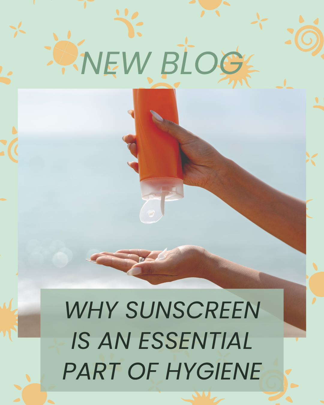 Sunscreen Is an Essential Need