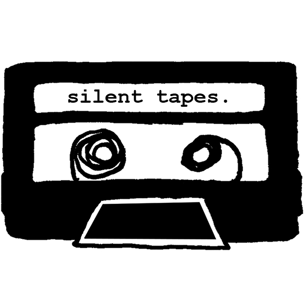 silent tapes