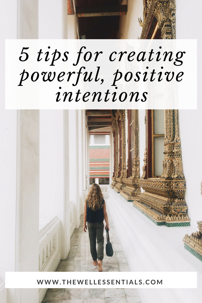 5 Tips For Creating Intentions - How You Can Set Powerful, Positive Intentions Of Your Own.png