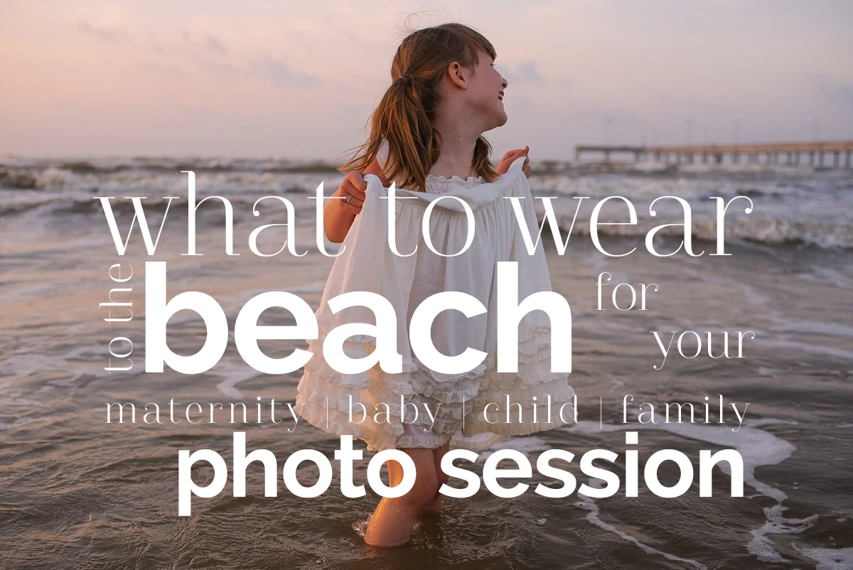 What to Wear for a Beach Session with Rockport Family Photographer Mae Burke