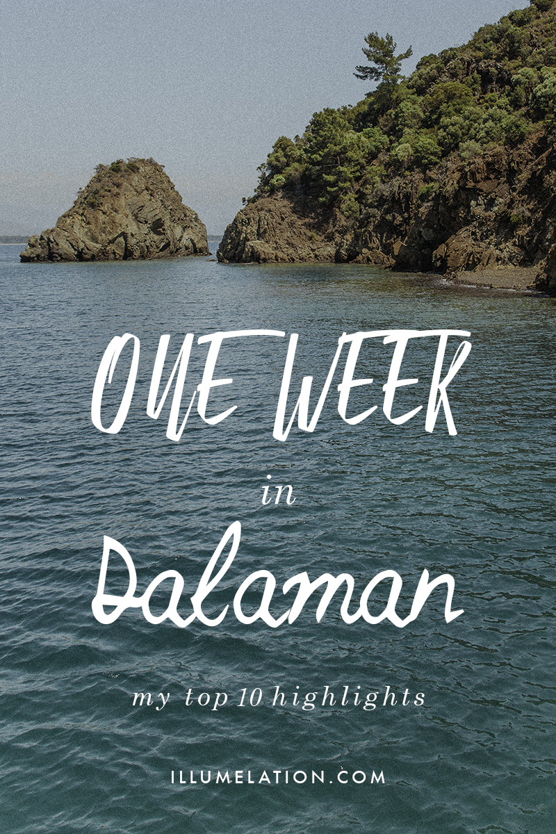 One Week in Dalaman, Turkey - Top 10 Highlights from illumelation - Travel Blog copy.jpg