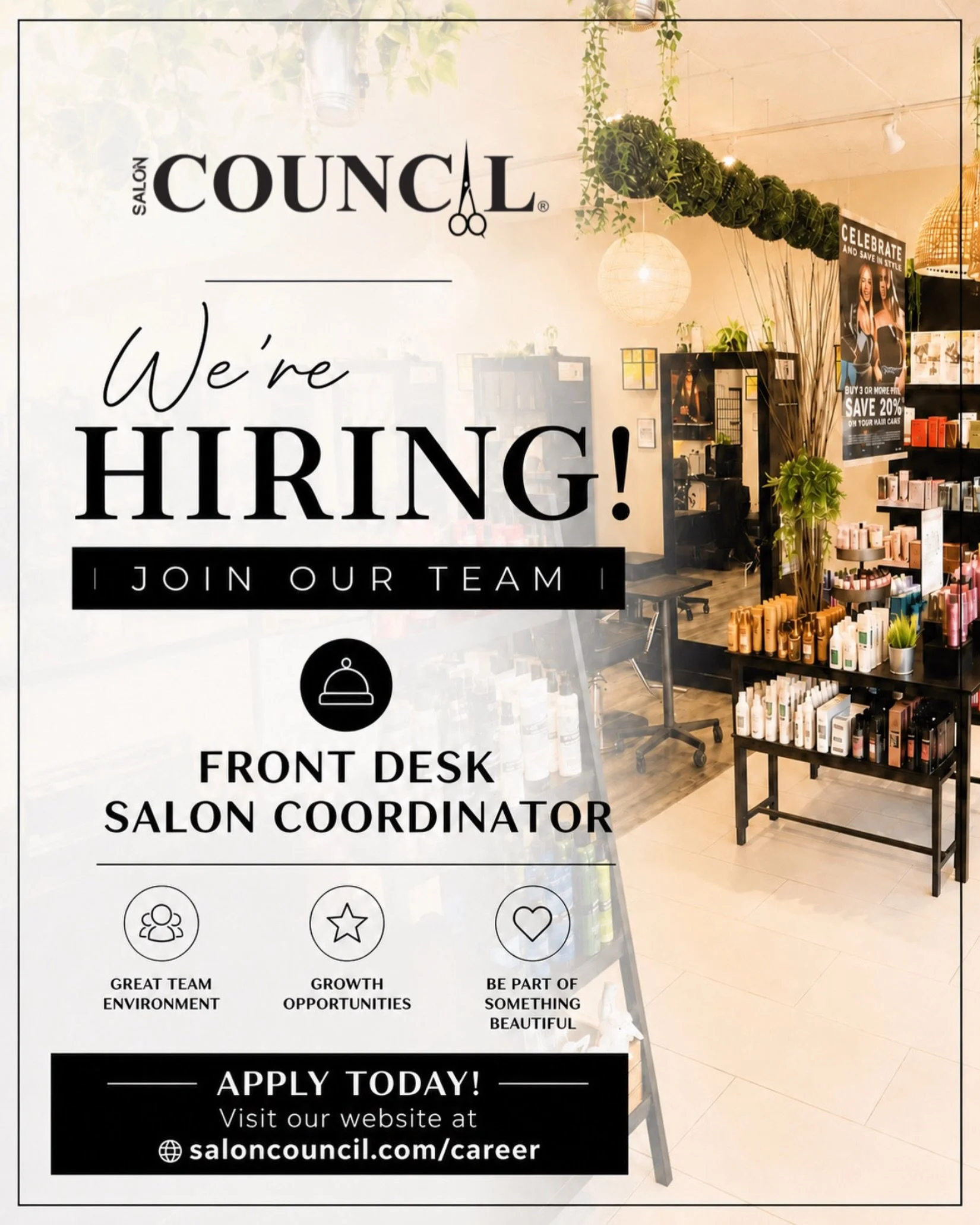 We&rsquo;re Hiring! ✨

Join the Salon Council team! We&rsquo;re looking for a Front Desk Salon Coordinator who is friendly, organized, and passionate about delivering an exceptional guest experience.

If you love working with people, thrive in a fast