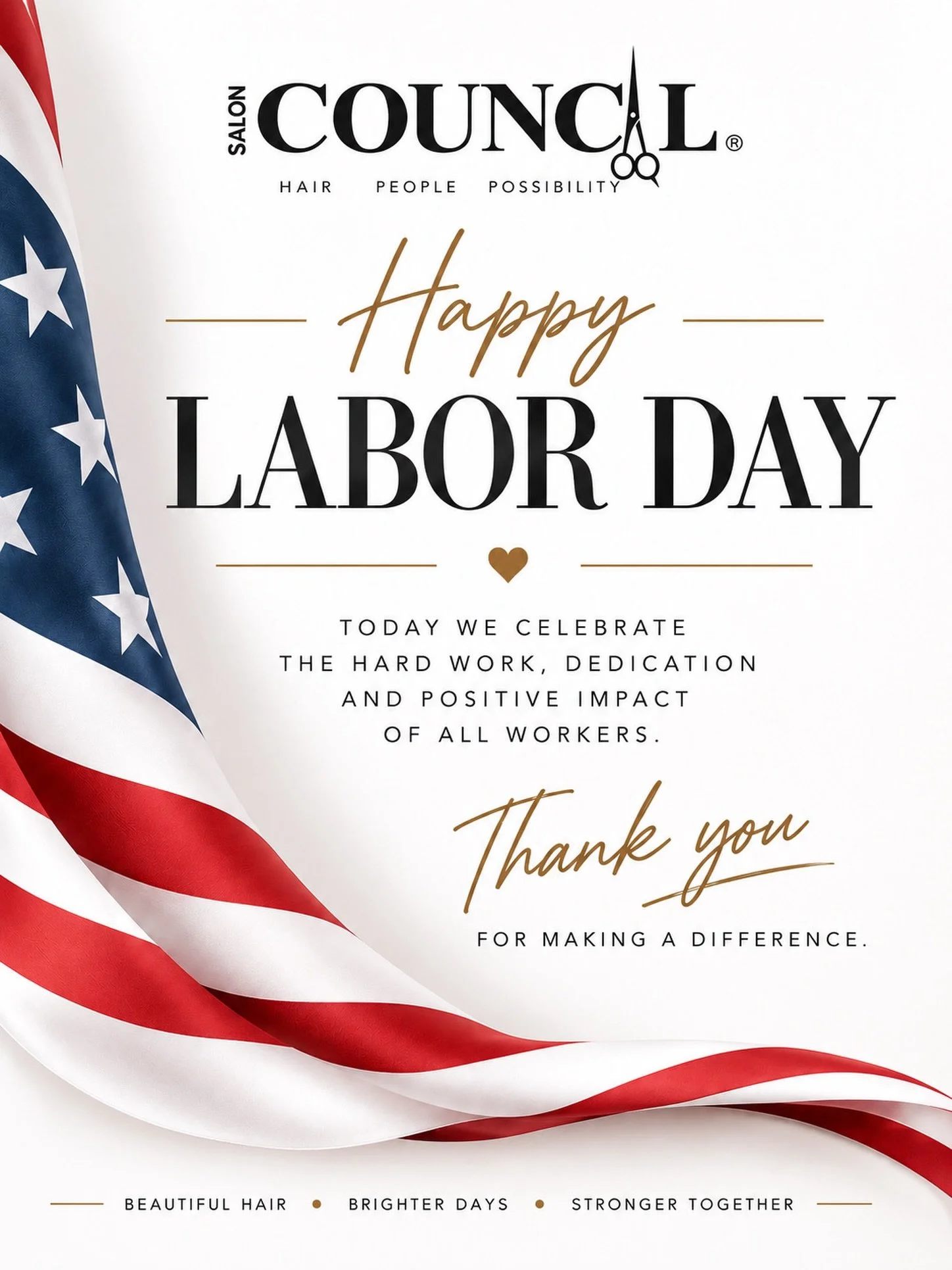 Happy Labor Day from all of us at Salon Council! 🇺🇸✨

Today, we celebrate the hard work, dedication, and passion of everyone who makes a difference every day. Wishing our team, clients, and community a relaxing and well-deserved Labor Day! 🤍

#Sal