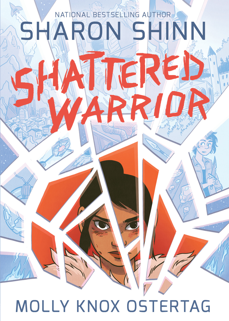 SHATTERED WARRIOR by Sharon Shinn, illustrated by Molly Ostertag (First Second, May 2017)