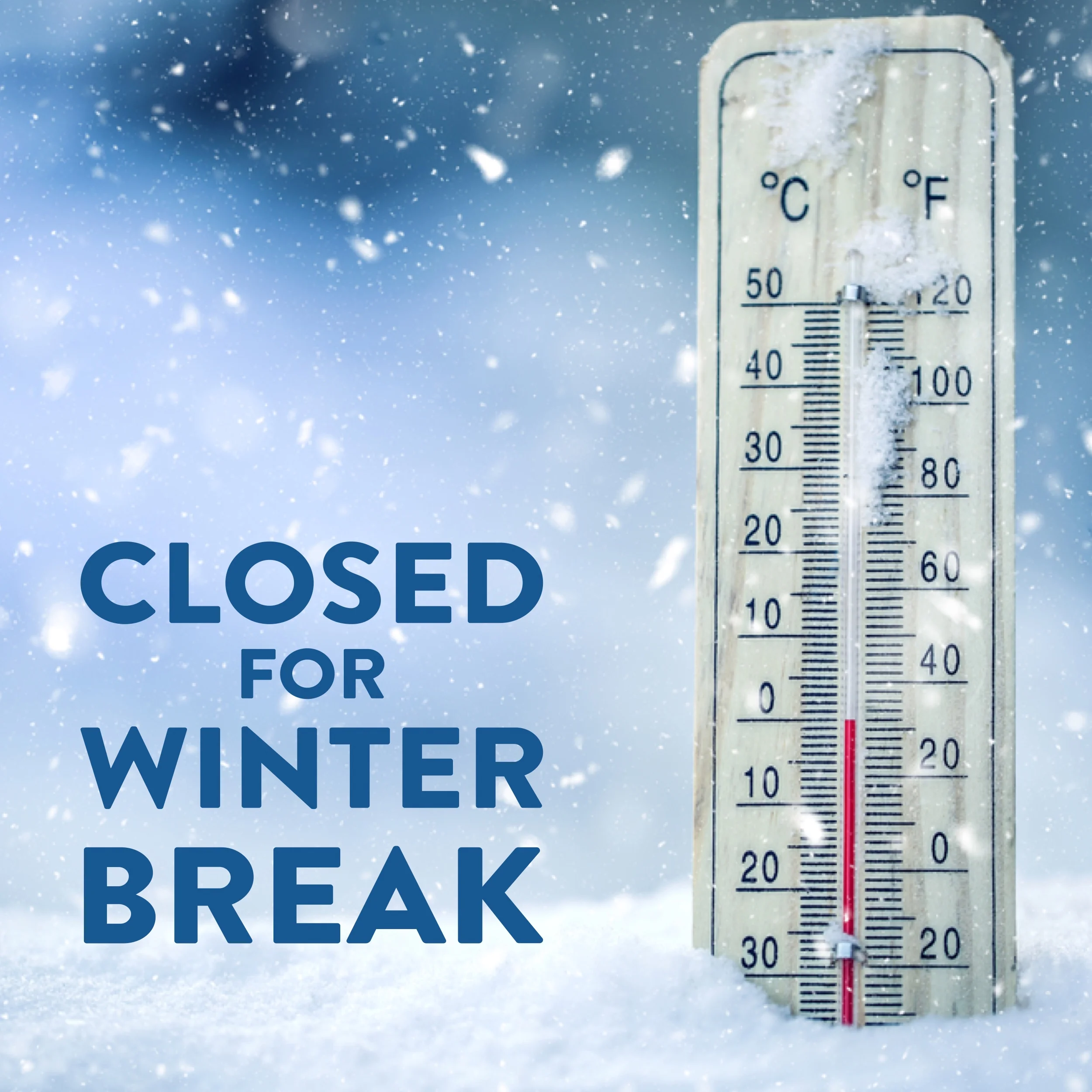 closed for winter break.jpg