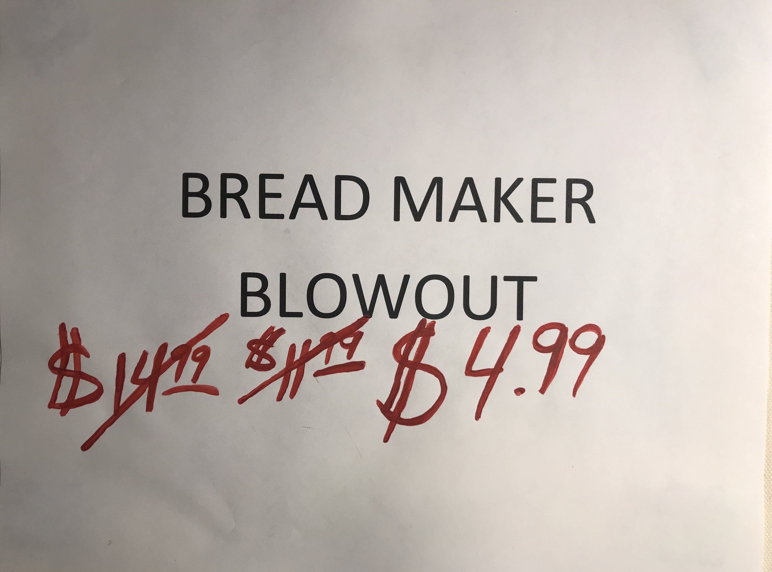 Bread Maker Blowout