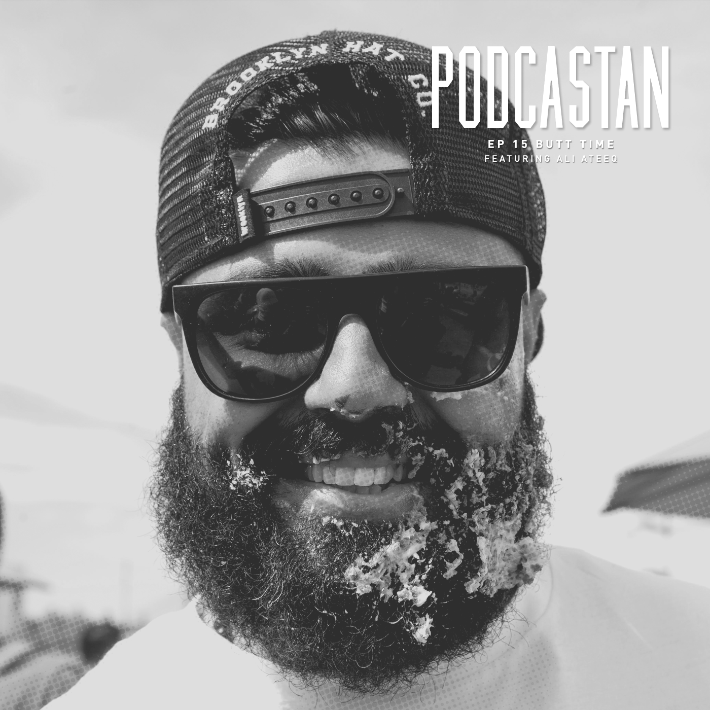 Podcastan EP 15 : BUTT TIME