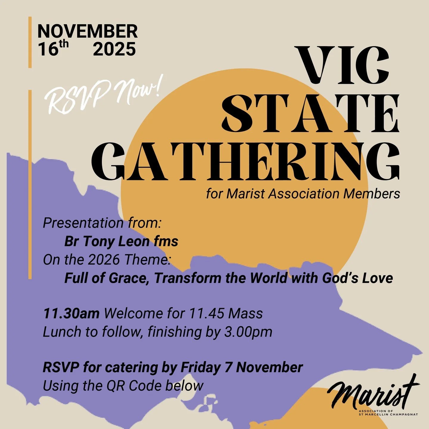 Hey all Victorian Marist Association Members! We'd love to see you all as we gather as one big Victorian family at Marcellin College Bulleen on Sunday 16 November 😍 We will gather for Mass at 11.45am, followed by lunch and a presentation from Br Ton