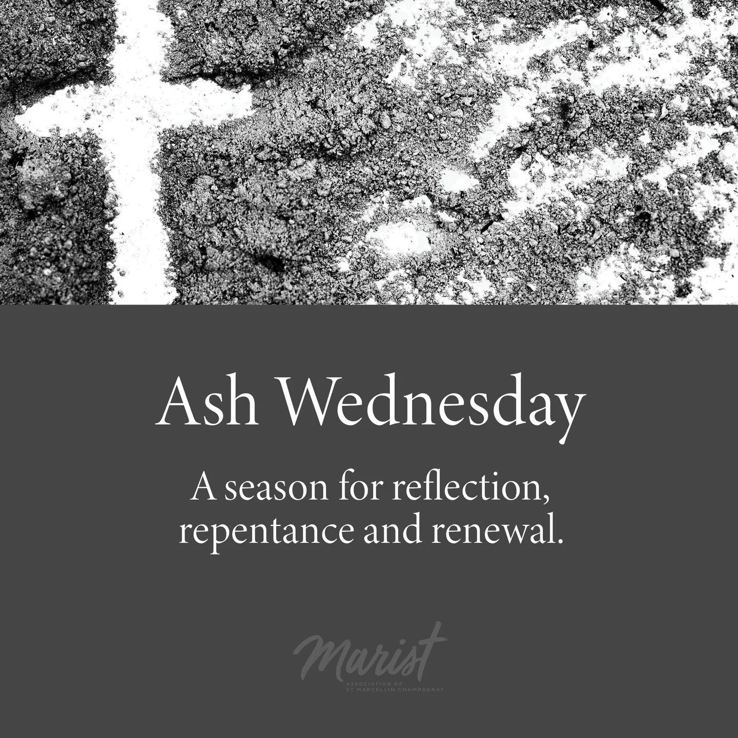 Today on Ash Wednesday, we come together as the Marist Association to mark the beginning of Lent - a season of reflection, simplicity, and renewal.

The ashes remind us not only of our humility but of the possibility for change within us, and around 