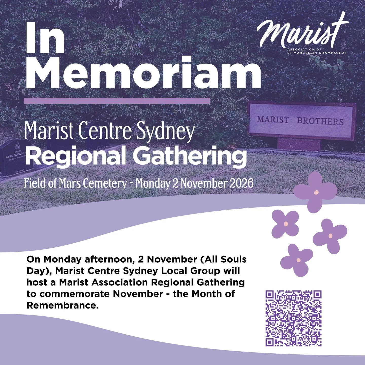 Remembering Our Marist Family - A Sydney Regional Gathering

Marist Centre Sydney Local Group invites other Members and friends to join them on All Souls Day, Monday 2 November, for a special time of remembrance and reflection, honouring the lives an