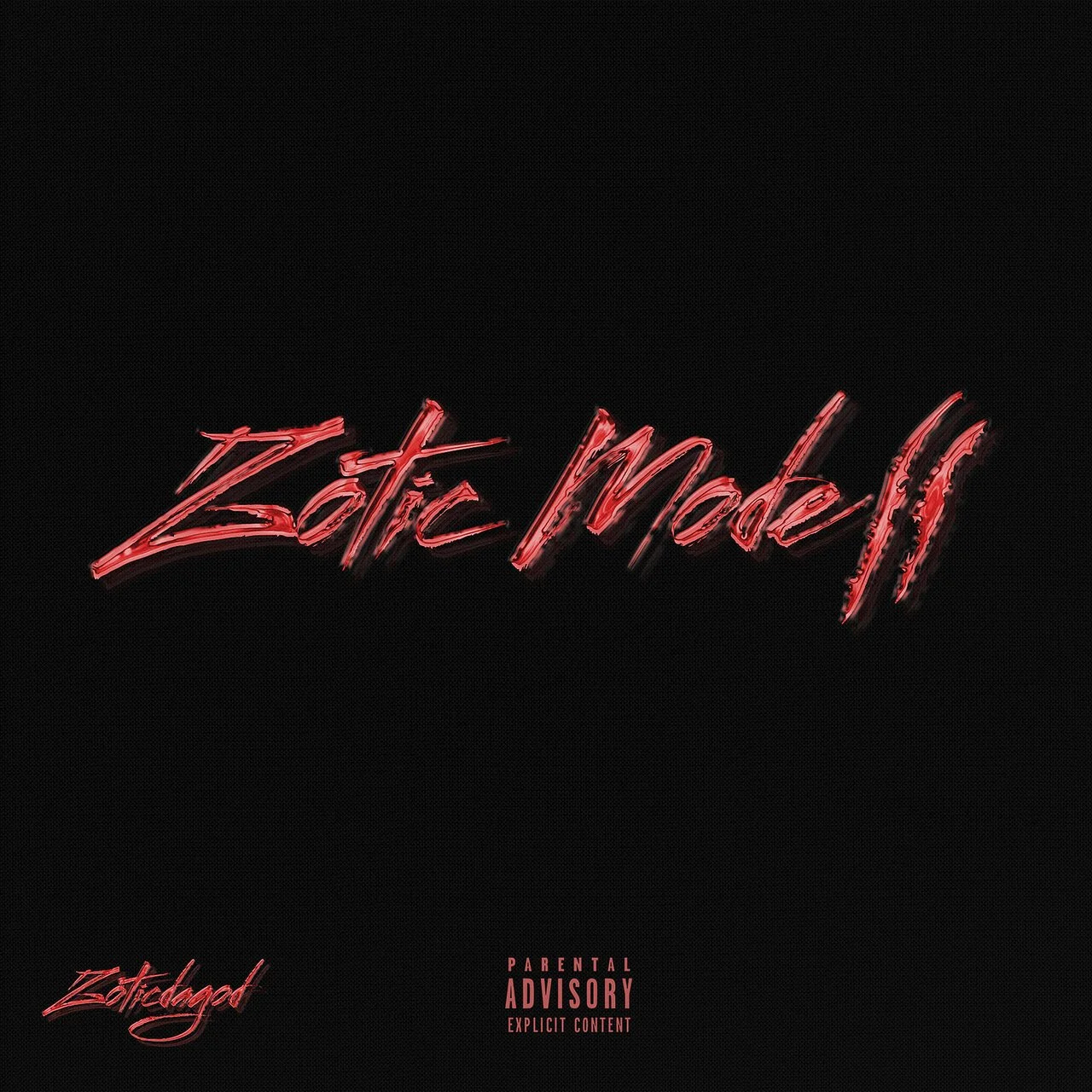 Zoticdagod - "Zotic Mode 2"